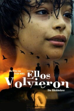 Ellos Volvieron - Die Rückkehrer (2015)