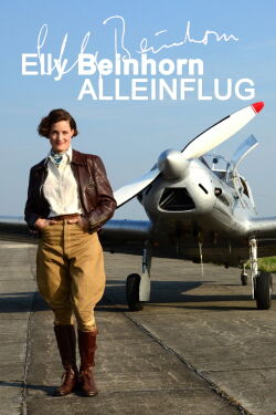 Elly Beinhorn: Solo Flight (2014)