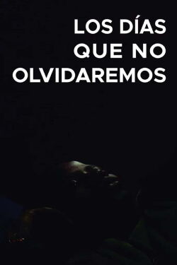 Els dies que no oblidarem (2020)