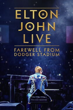 Elton John Live - Abschied vom Dodger Stadium (2022)