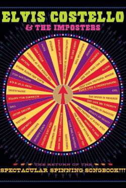 Elvis Costello & The Imposters: The Return Of The Spectacular Spinning Songbook (2012)