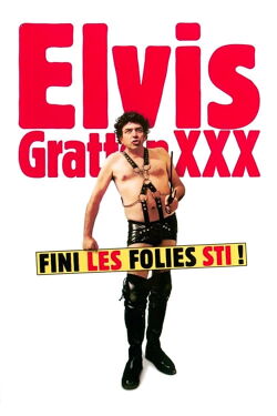 Elvis Gratton 3 : Le retour d'Elvis Wong (2004)