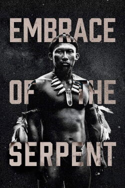 Embrace of the Serpent (2015)