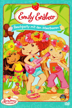 Emily Erdbeer - Beachparty mit den Meerbeeren (2005)