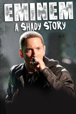 Eminem - A Shady Story (2019)