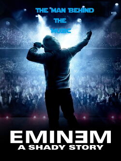 Eminem the Man Behind the Music (2018)