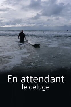 En attendant le déluge (2015)