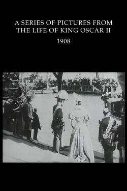 En bildserie ur konung Oscar II:s lif (1908)