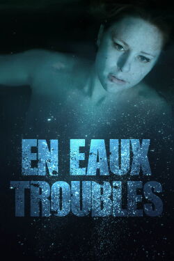 En eaux troubles (2019)
