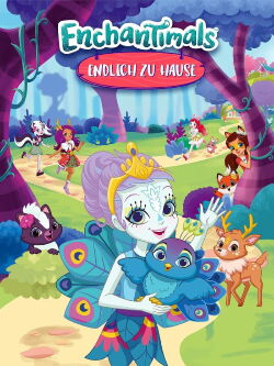 Enchantimals - Endlich Zu Hause (2017)