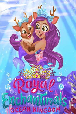 Enchantimals - Ocean Kingdom (2023)