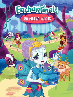 Enchantimals, Un Nuevo Hogar (2017)