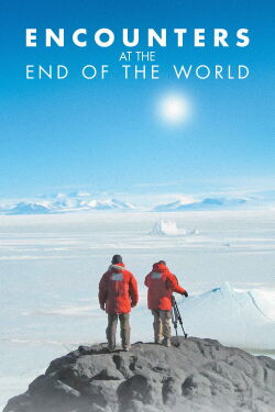 Encounters at the End of the World (2007)