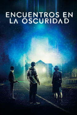 Encuentros en la oscuridad (2019)