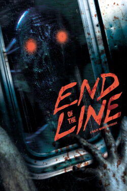 End of the Line (2007)