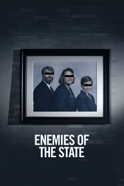 Enemies of the State (2021)