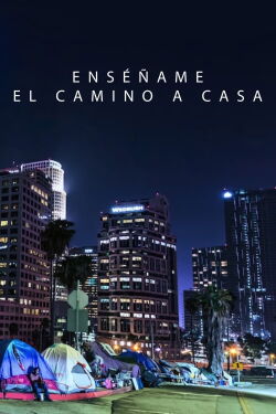 Enséñame el camino a casa (2021)