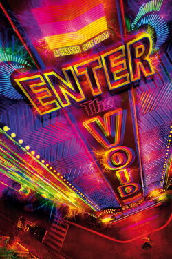 Enter The Void (2010)