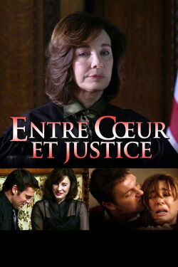 Entre coeur et justice (2007)