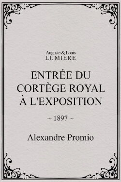 Entrée du cortège royal à l'Exposition (1897)