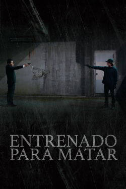 Entrenado para Matar (2021)