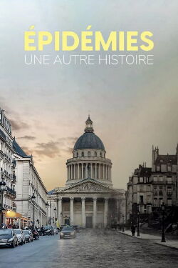 Epidémies, une autre histoire (2023)