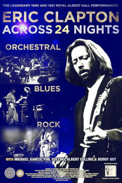 Eric Clapton: Across 24 Nights (2023)