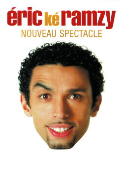 Éric ké Ramzy - Nouveau spectacle (2005)