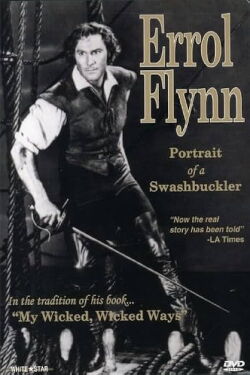 Errol Flynn: Portrait of a Swashbuckler (1983)