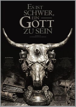 Es ist schwer, ein Gott zu sein (2014)