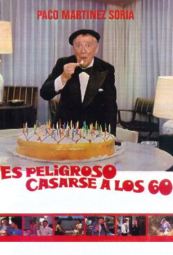 Es peligroso casarse a los 60 (1981)