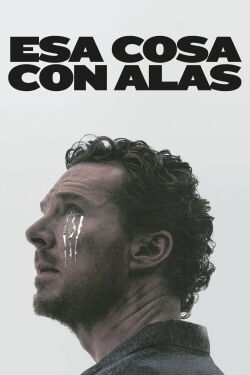 Esa cosa con alas (2025)
