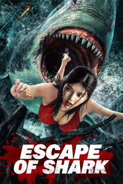 Escape of Shark (2021)