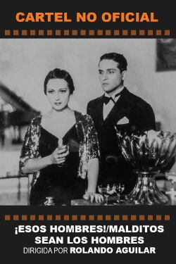 ¡Esos hombres! (1937)