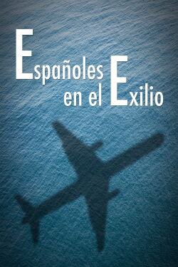 Españoles en el exilio (2017)