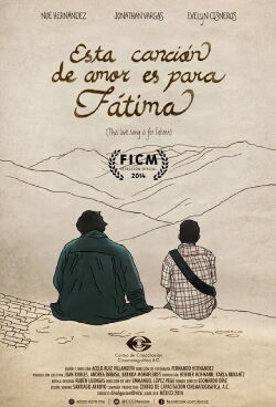 Esta canción de amor es para Fátima (2014)