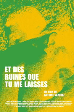 Et des ruines que tu me laisses (2019)