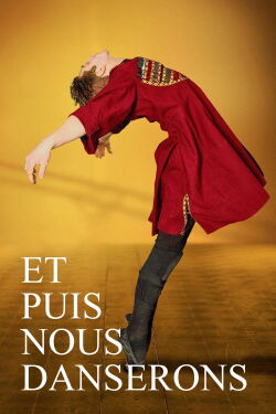 Et puis nous danserons (2019)