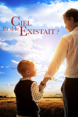 Et si le ciel existait? (2014)