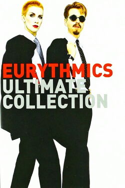 Eurythmics: Ultimate Collection (2005)