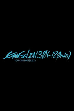 EVANGELION:3.0(-120min.) (2023)