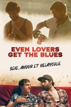 Even Lovers Get the Blues (2016)