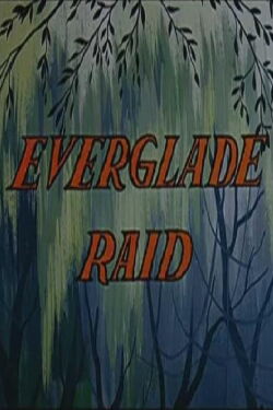 Everglade Raid (1958)