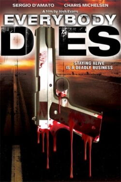 Everybody Dies (2009)