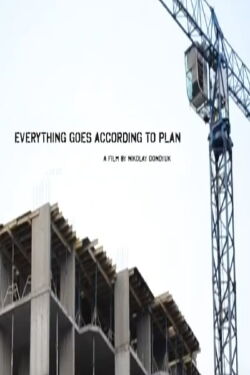 Everything Goes According to Plan (2016)