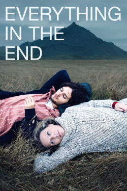 Everything in the End (2021)