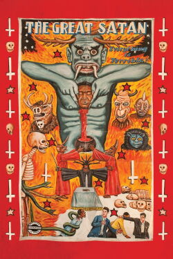 Everything Is Terrible! Presents: The Great Satan (2018)