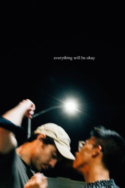Everything Will Be Okay (2022)