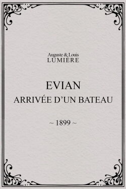 Evian : arrivée d’un bateau (1899)