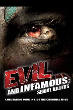 Evil and Infamous (2007)